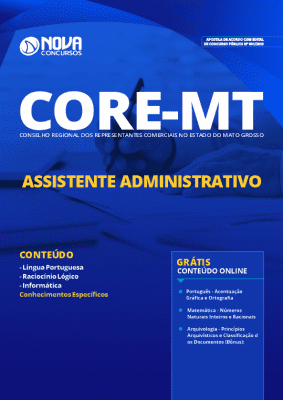 Apostila Concurso CORE MT 2019 Assistente Administrativo Grátis Cursos Online
