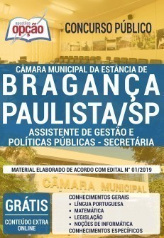 Apostila Concurso Câmara de Bragança Paulista 2019 Assistente de Gestão e Políticas Públicas Secretária PDF e Impressa
