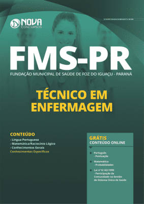Apostila Concurso Fundação Municipal de Saúde de Foz do Iguaçu 2020 Técnico em Enfermagem Grátis Cursos Online