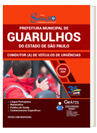 Apostila Concurso Guarulhos SP 2021 Condutor de Veículos de Urgências PDF Download e Impressa