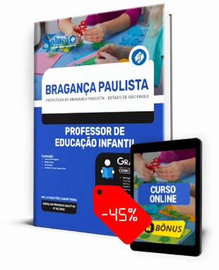 Apostila Concurso Bragança Paulista 2023 PDF Download e Impressa Professor de Educação Infantil