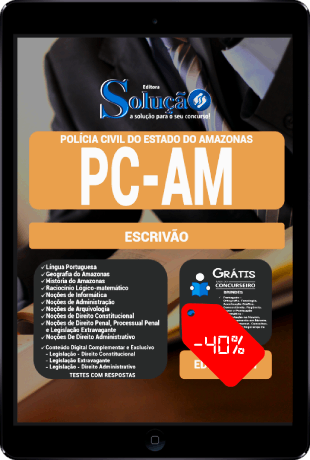 Apostila PC AM 2021 PDF Download Concurso PC AM 2022 Escrivão de Polícia